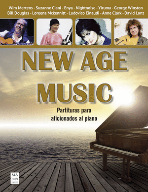 NEW AGE MUSIC (PARTITURAS): PARTITURAS PARA AFICIONADOS AL PIANO