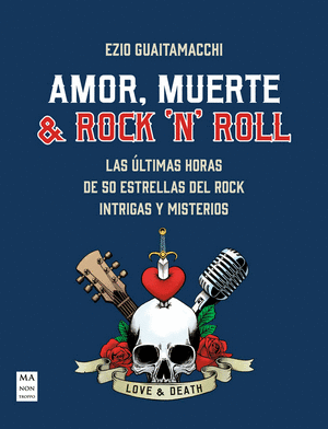 AMOR, MUERTE & ROCK N ROLL