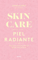 SKINCARE PARA UNA PIEL RADIANTE
