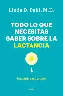 TODO LO QUE NECESITAS SABER SOBRE LA LACTANCIA