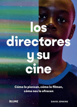 LOS DIRECTORES Y SU CINE