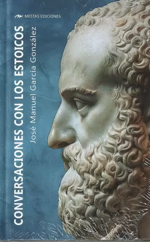 CONVERSACIONES CON LOS ESTOICOS