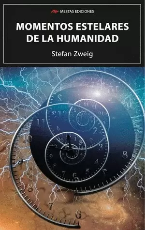 MOMENTOS ESTELARES DE LA HUMANIDAD