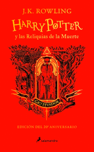 HARRY POTTER Y LAS RELIQUIAS DE LA MUERTE (20 ANIV. GRYFFINDOR)