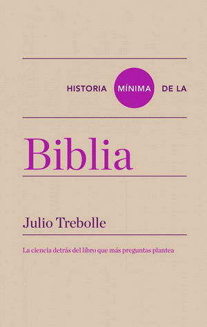 HISTORIA MINIMA DE LA BIBLIA