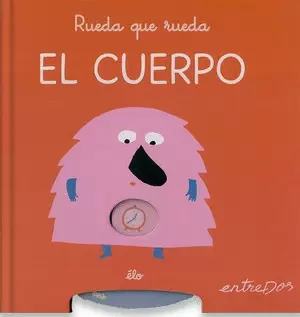 RUEDA QUE RUEDA. EL CUERPO