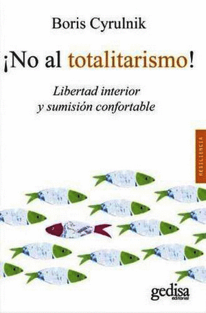 NO AL TOTALITARISMO!