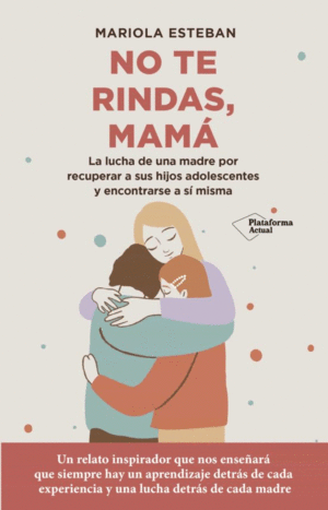 NO TE RINDAS, MAMA