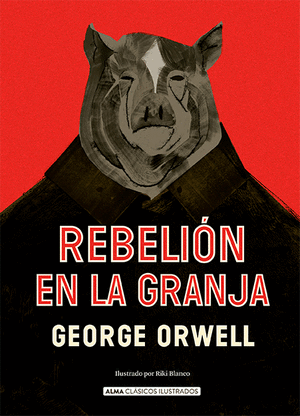 REBELIÓN EN LA GRANJA