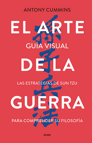 EL ARTE DE LA GUERRA - GUIA VISUAL