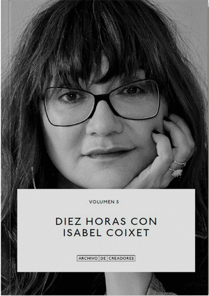 DIEZ HORAS CON ISABEL COIXET