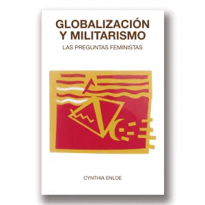 GLOBALIZACIÓN Y MILITARISMO