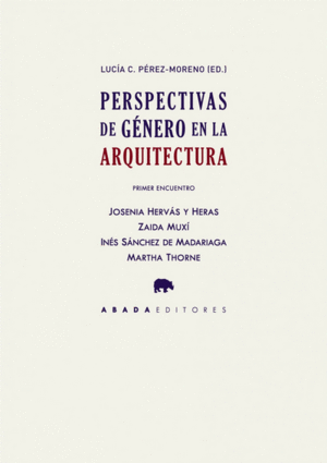 PERSPECTIVAS DE GÉNERO EN LA ARQUITECTURA