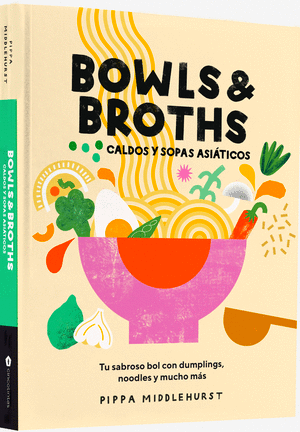 BOWLS & BROTHS, CALDOS Y SOPAS ASIATICOS