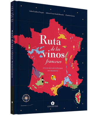 RUTA DE LOS VINOS FRANCESES