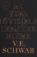 LA VIDA INVISIBLE DE ADDIE LARUE