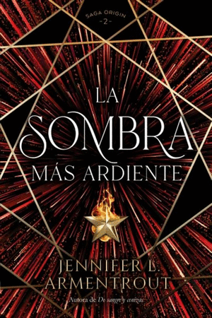 LA SOMBRA MAS ARDIENTE