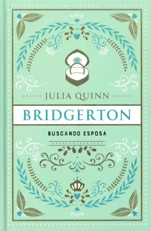 BRIDGERTON 8 - BUSCANDO ESPOSA - ED. COLECCIONISTA