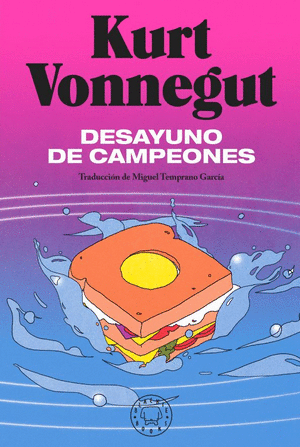 DESAYUNO DE CAMPEONES / BREAKFAST OF CHAMPIONS: A NOVEL