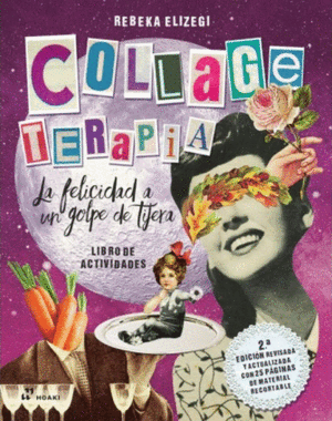 COLLAGE TERAPIA. 2DA EDICION