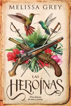 LAS HEROÍNAS