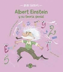 ALBERT EINSTEIN Y SU TEORÍA GENIAL