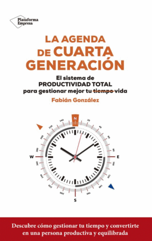 LA AGENDA DE CUARTA GENERACIÓN