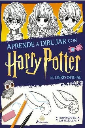 APRENDE A DIBUJAR CON HARRY POTTER. EL LIBRO OFICIAL
