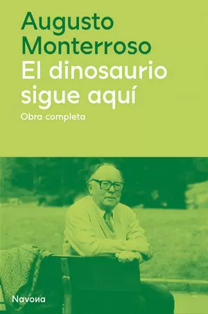EL DINOSAURIO SIGUE AQUI