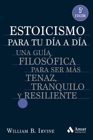 ESTOICISMO PARA TU DÍA A DÍA