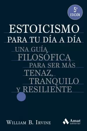 ESTOICISMO PARA TU DÍA A DÍA