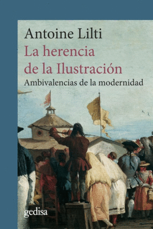 LA HERENCIA DE LA ILUSTRACIÓN