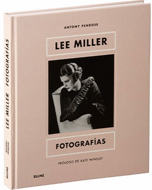 LEE MILLER. FOTOGRAFÍAS