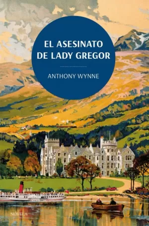 EL ASESINATO DE LADY GREGOR