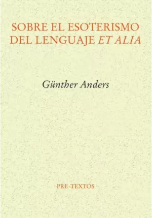 SOBRE EL ESOTERISMO DEL LENGUAJE ET ALÍA
