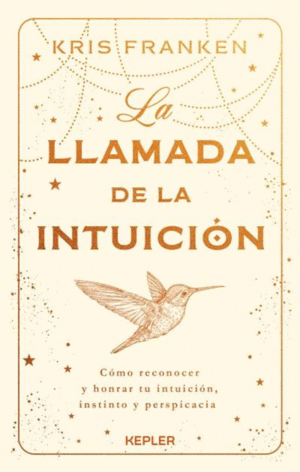 LA LLAMADA DE LA INTUICION