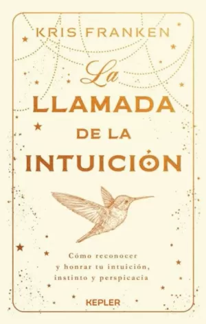 LA LLAMADA DE LA INTUICION