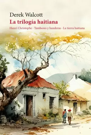 LA TRILOGIA HAITIANA