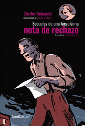 SECUELAS DE UNA LARGUÍSIMA NOTA DE RECHAZO )