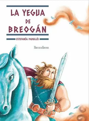 LA YEGUA DE BREOGÁN