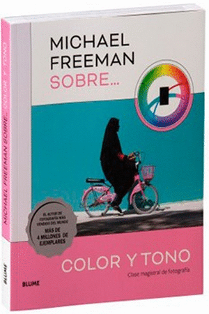 MICHAEL FREEMAN SOBRE... COLOR Y TONO