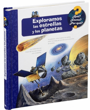 ¿QUÉ?... EXPLORAMOS LAS ESTRELLAS Y LOS PLANETAS