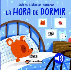 HORA DE DORMIR, DULCE HISTORIAS SONORAS