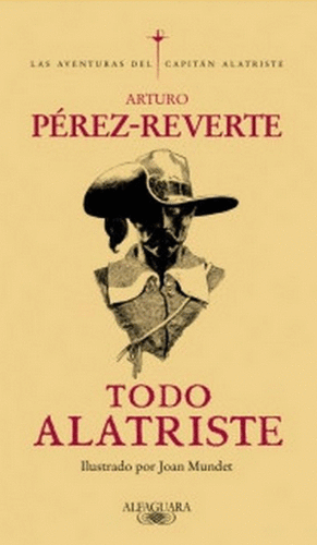 TODO ALATRISTE. PÉREZ-REVERTE,ARTURO. Libro en papel. 9788420428215  Tornamesa