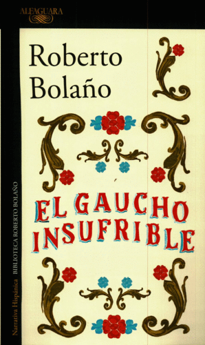 EL GAUCHO INSUFRIBLE