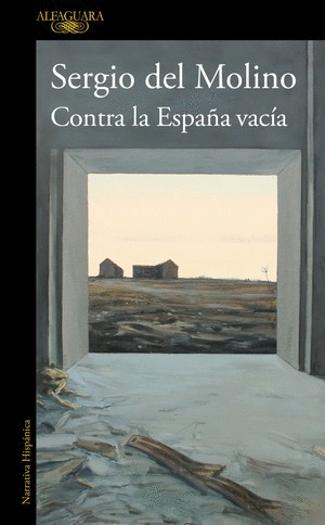 CONTRA LA ESPAÑA VACÍA