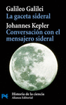 LA GACETA SIDERAL. CONVERSACIÓN CON EL MENSAJERO SIDERAL