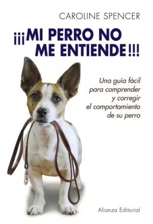 ¡¡¡MI PERRO NO ME ENTIENDE!!!