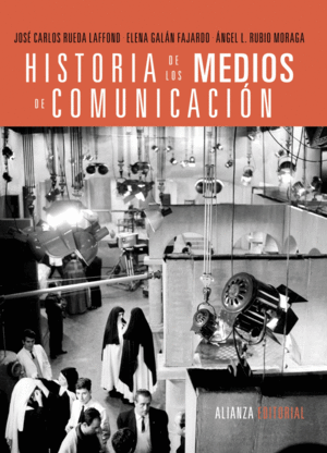 HISTORIA DE LOS MEDIOS DE COMUNICACIÓN