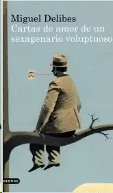 CARTAS DE AMOR DE UN SEXAGENARIO VOLUPTUOSO